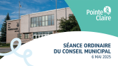 thumbnail of medium 2025-05-06 Conseil de la Ville de Pointe-Claire