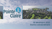 thumbnail of medium 2022-12-19 Conseil spécial de Ville de Pointe-Claire